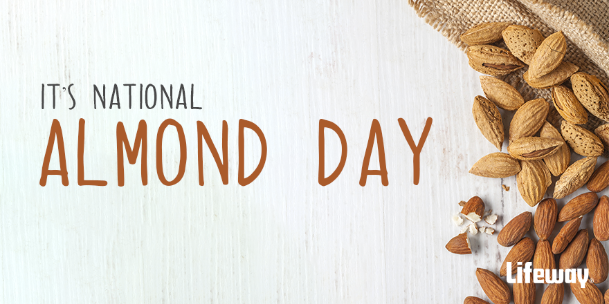 national almond day, almonds, healthy living